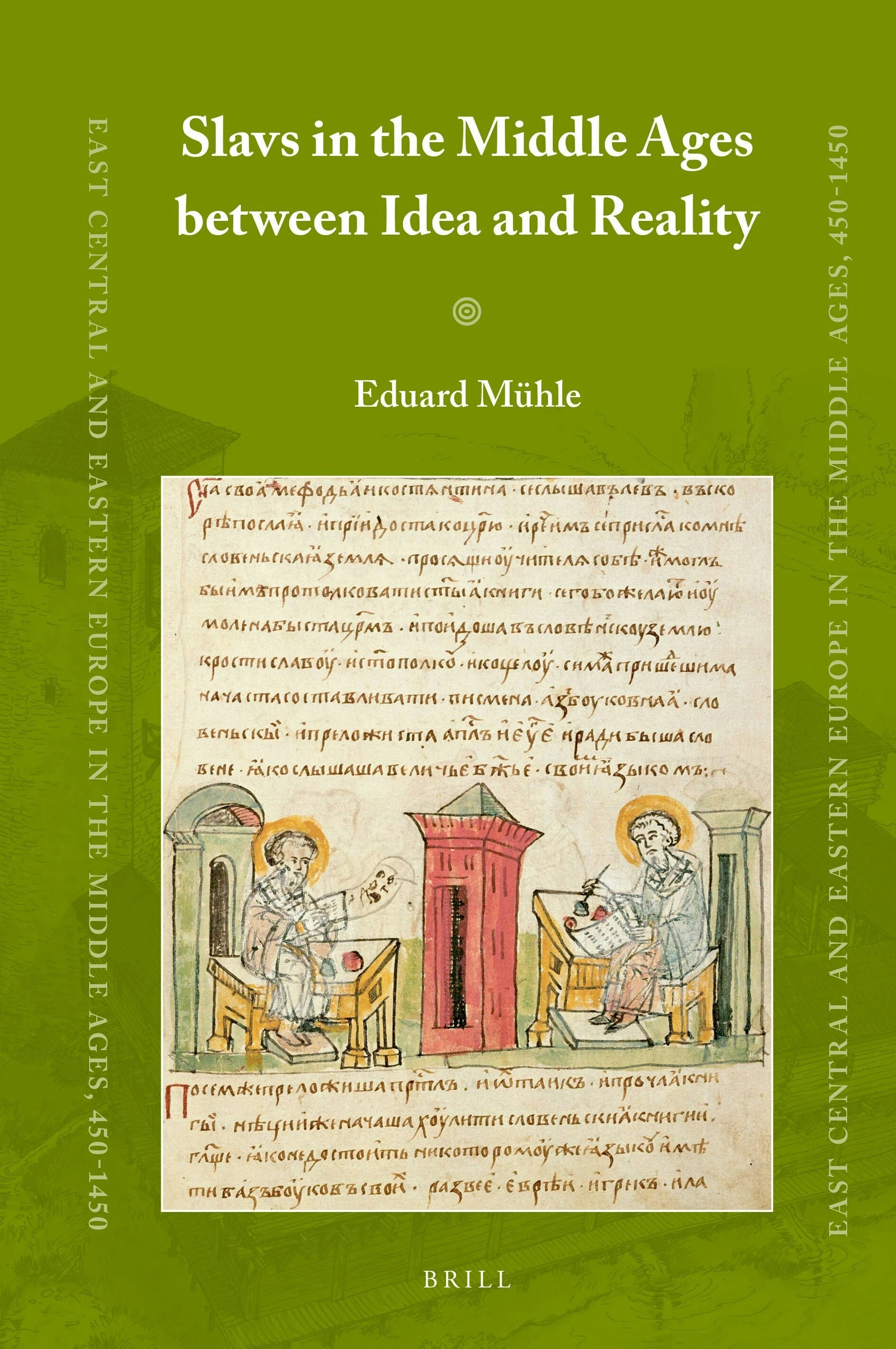 Book cover image for Slavs in the Middle Ages between Idea and Reality ISBN: 9789004450257